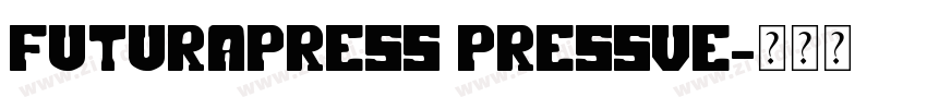 FuturaPress Pressve字体转换